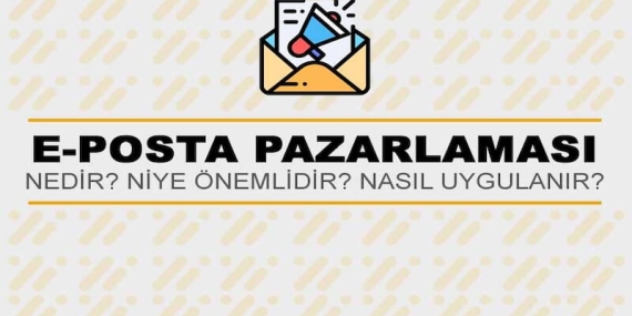 E-Posta Pazarlaması Nedir?