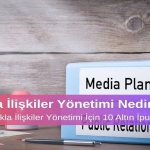 Halkla İlişkiler Yönetimi Nedir? Etkili Halkla İlişkiler Yönetimi İçin 10 Altın İpucu